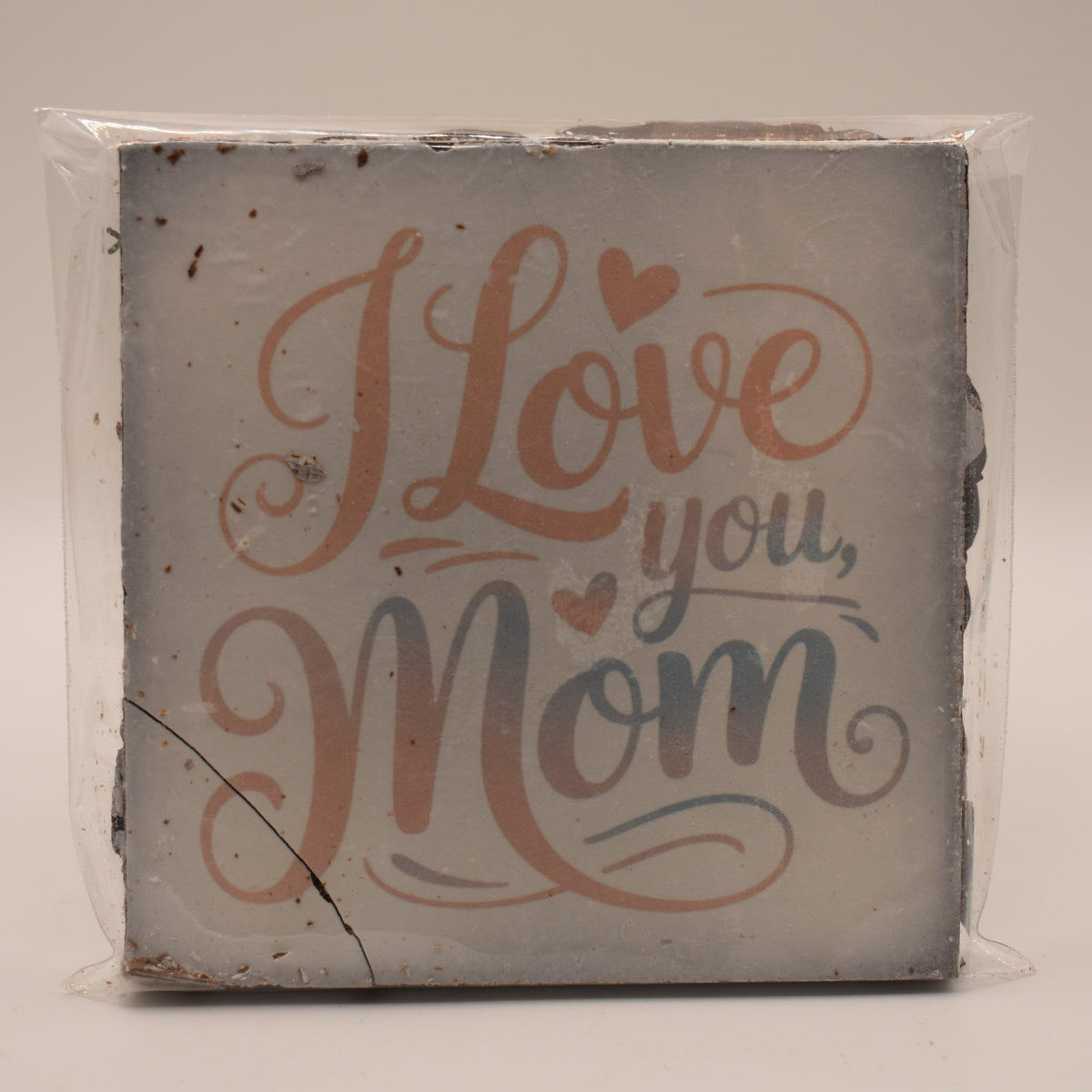 Broken 'I Love You, Mom'